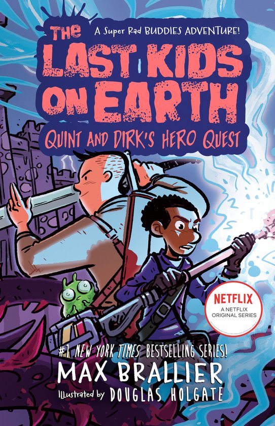 Boekomslag van 'The Last Kids on Earth: Quint and Dirk's Hero Quest'. Met Quint en Dirk, monsters en de Netflix-logo's.
