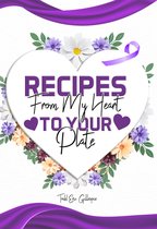 Recipes from my heart to your plate