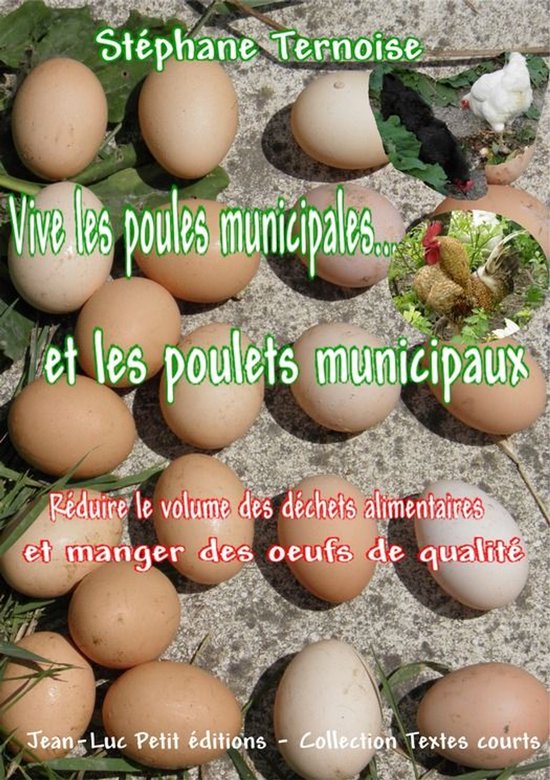 Textes courts - Vive les poules municipales... et les poulet ... - cover