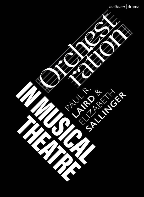 Topics in Musical Theatre - Orchestration in Musical Theatre