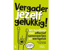 Vergader jezelf gelukkig