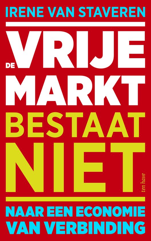 De vrije markt bestaat niet - cover