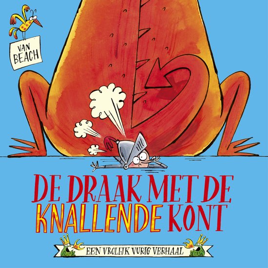 De draak met de knallende kont - De draak met de knallende kont