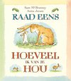 Raad eens hoeveel ik van je hou