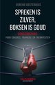 Spreken is zilver, boksen is goud