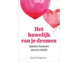 Het huwelijk van je dromen