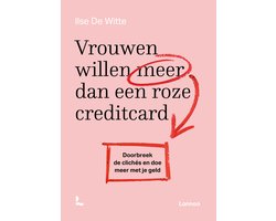 Vrouwen willen meer dan een roze creditcard