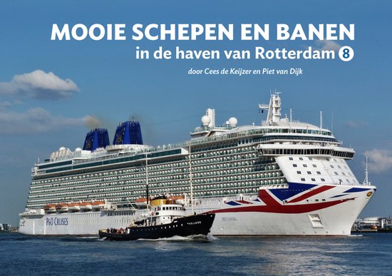 Mooie schepen en banen 8 - Mooie schepen en banen in de have ... - cover