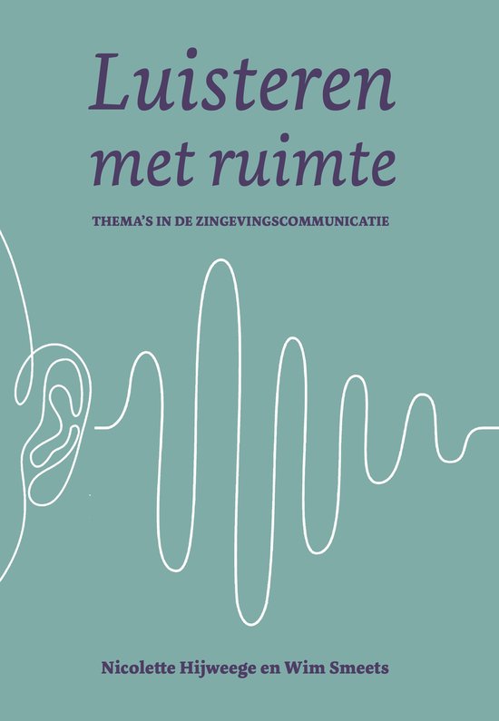 Boek met titel "Luisteren met ruimte" en een oor- en geluidsgolfontwerp op een groene achtergrond.