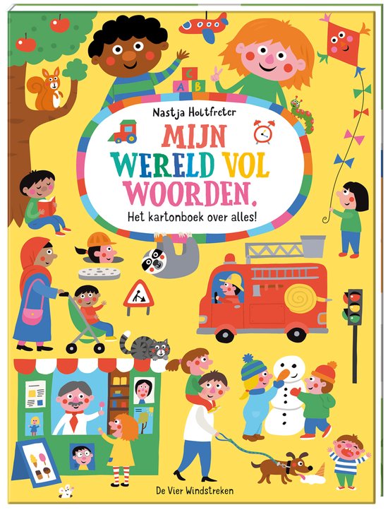 Mijn Wereld Vol Woorden, een kartonnen boek met kleurrijke illustraties van kinderen, dieren en voertuigen. Tekst: "Mijn Wereld Vol Woorden. Het kartonboek over alles!"