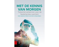 Met de kennis van morgen