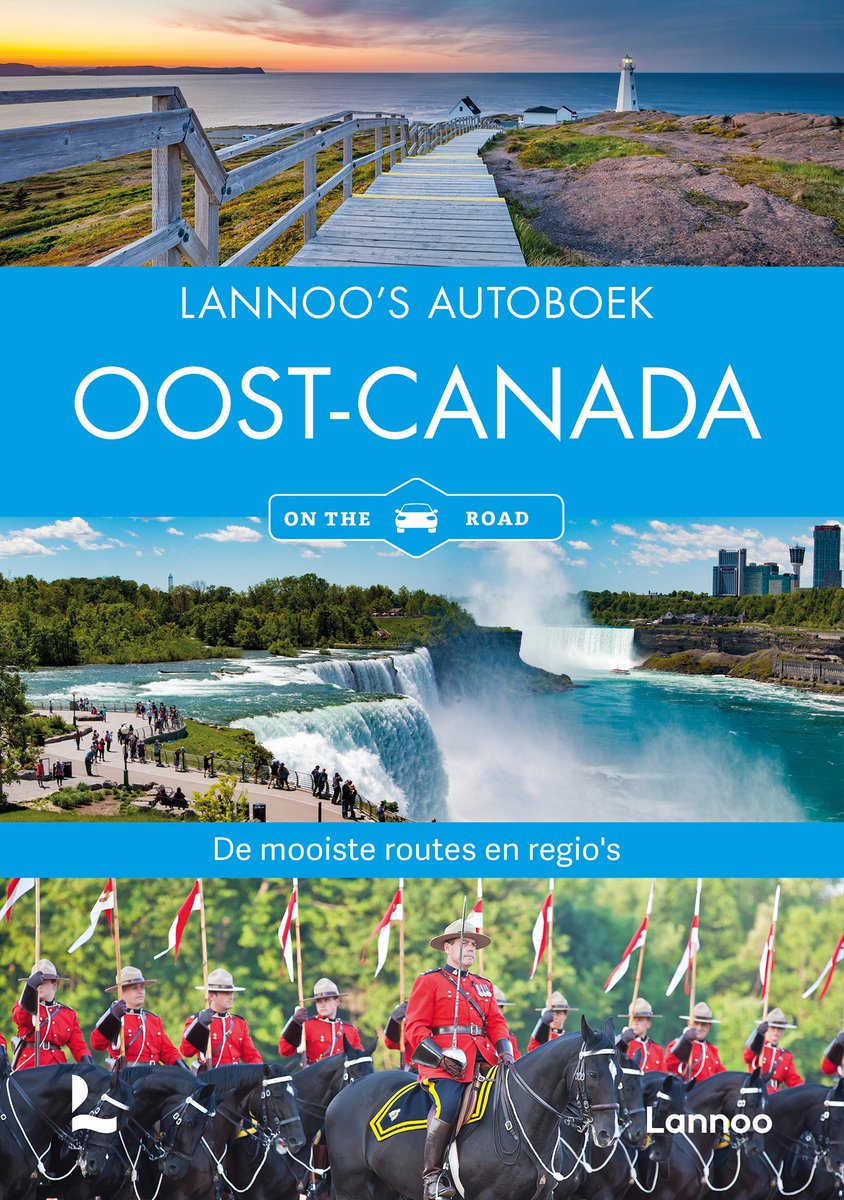 Omslag van Lannoo's Autoboek Oost-Canada. Toont Niagarawatervallen, een vuurtoren en Canadese ruiters.
