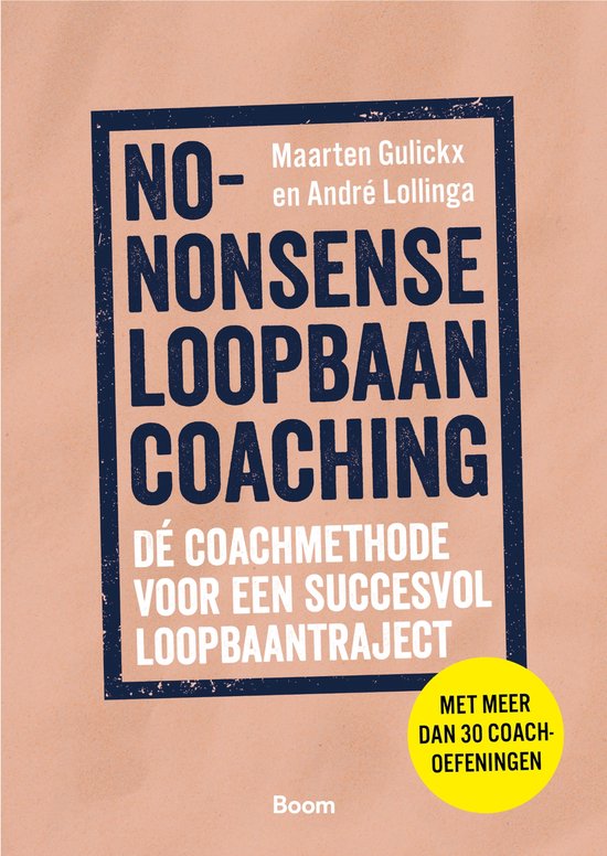 No-nonsense loopbaancoaching: complete handleiding voor coaches