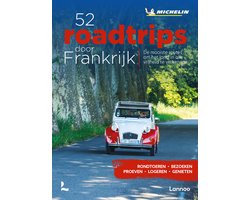 52 Road trips door Frankrijk