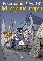 De avonturen van ridder Dolf 2 - Het geheime wapen