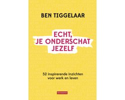 Echt, je onderschat jezelf