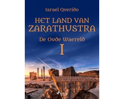 De oude waereld 1 - Het land van Zarathustra