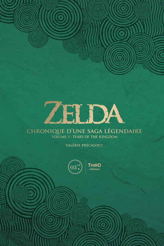 Zelda. Chronique d'une saga légendaire 3 - Zelda. Chronique ... - cover