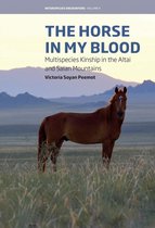 Interspecies Encounters 4 - The Horse in My Blood