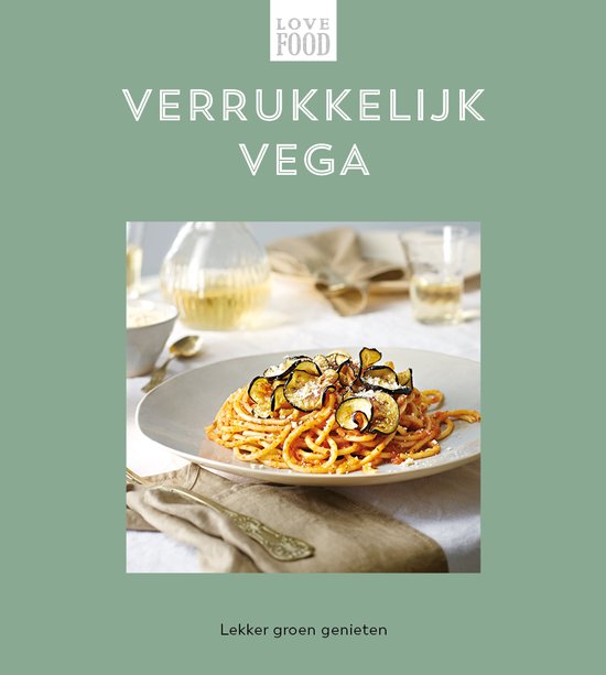 Love Food - Verrukkelijk vega - cover