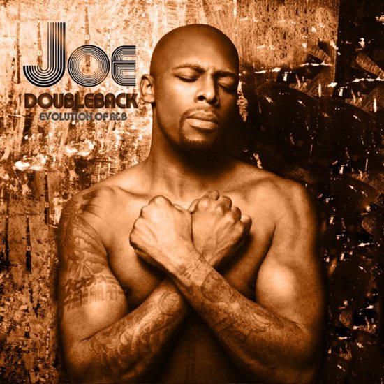 jOE - Doubleback: Evolution Of R&B