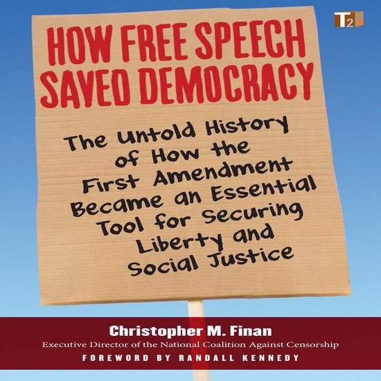 How Free Speech Saved Democracy - cover
