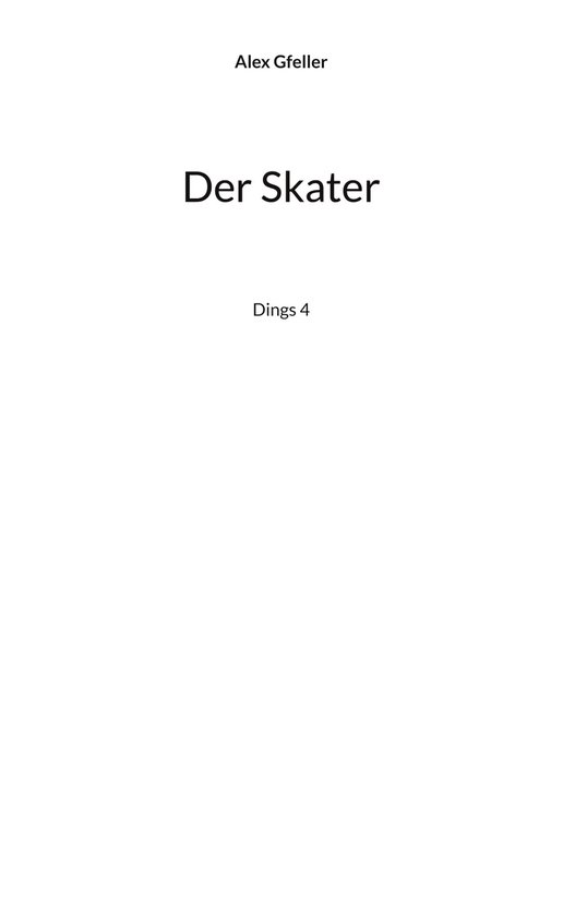 Der Dings 4/6 - Der Skater - cover