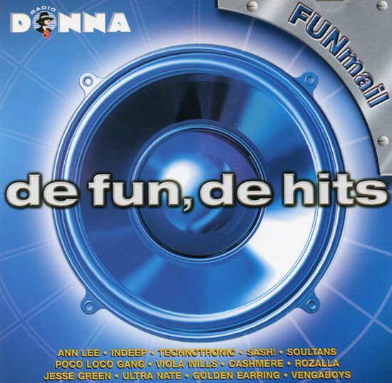 Albumhoes van 'De Fun, De Hits' met een grote blauwe speaker en de tekst 'Radio Donna Funmail'. Namen van artiesten onderaan.