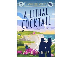 The Woolf & Bell Mysteries 2 - A Lethal Cocktail