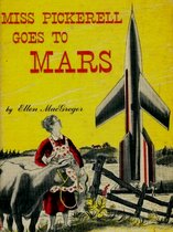 Boekomslag: Miss Pickerell gaat naar Mars. Een meisje kijkt naar een raket, met een koe en een hek. Rode en gele kleuren.