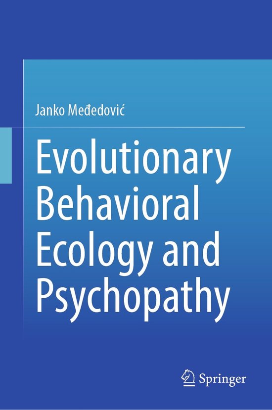 Evolutionary Behavioral Ecology and Psychopathy - cover