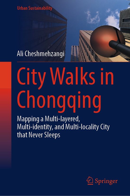 Urban Sustainability - City Walks in Chongqing