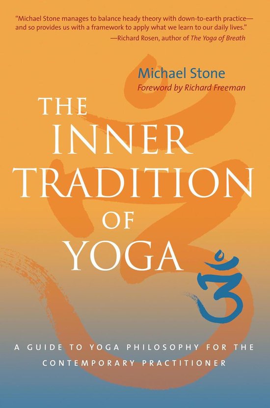 The Inner Tradition of Yoga: A Guide to Yoga Philosophy for  ... - cover