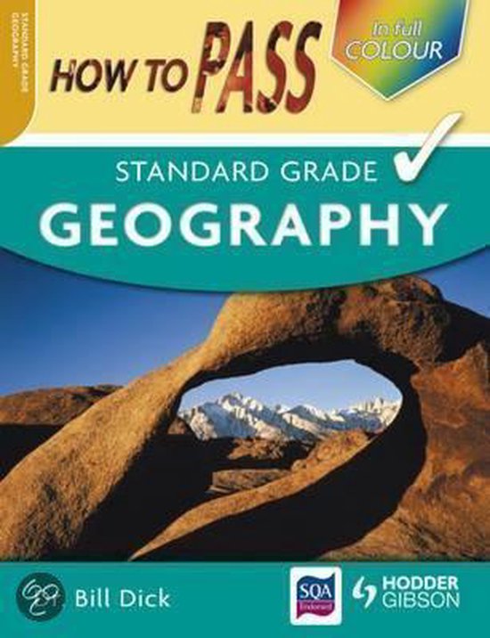 How to Pass Standard Grade Geography Colour Edition 9780340973929
