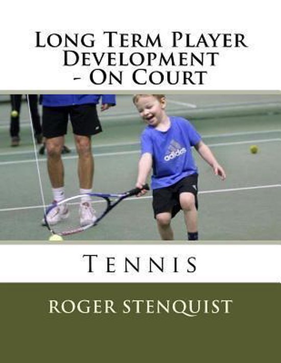 Long Term Player Development - On Court Tennis - cover