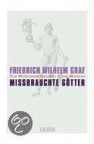Missbrauchte Götter