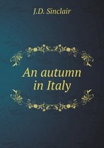 An autumn in Italy