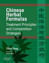 Chinese Herbal Formulas: Treatment Principles and Composition Strategies E-Book