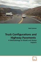 Truck Configurations and Highway Pavements