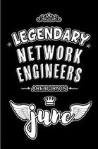 Legendary Network Engineers are born in June