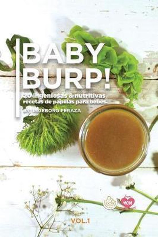 Baby Burp!- BABY BURP! (20 ingeniosas y nutritivas papillas  ... - cover
