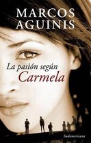 La Pasion Segun Carmela