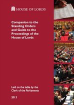 Companion to the standing orders and guide to the proceedings of the House of Lords
