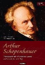 Schopenhauer, A: Arthur Schopenhauer - Philosophie für ein g