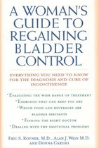 A Woman's Guide to Regaining Bladder Control
