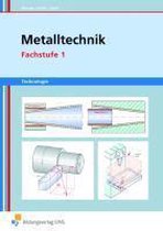 Metalltechnik Technologie. Fachstufe 1: Arbeitsblätter