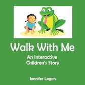 Walk With Me