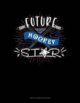 Future Hockey Star