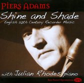 Adams, Piers: Recorder & Rhodes, Ju - Shine & Shade, English 20th Century (CD)