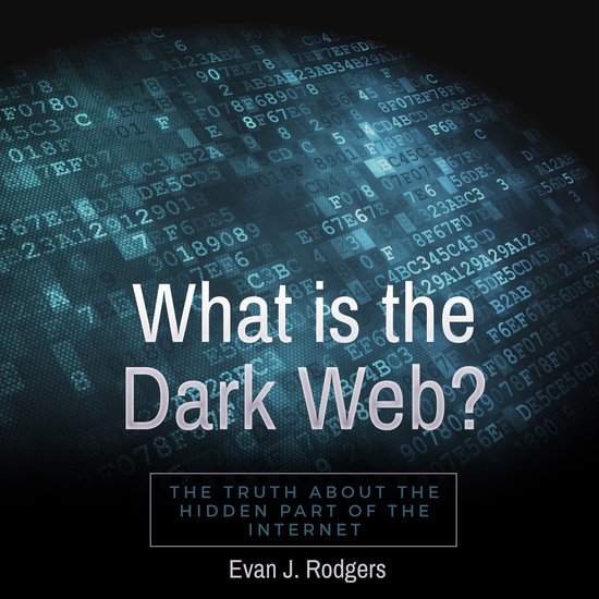 What is the Dark Web? - cover